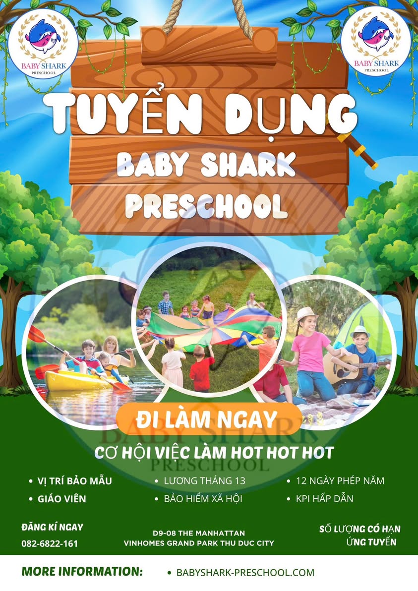 Tuyển dụng giáo viên mầm non tại Babyshark Preschool, cung cấp dịch vụ chăm sóc và giáo dục trẻ em cho cư dân địa phương.